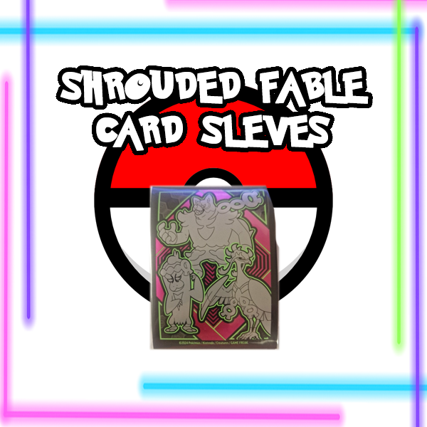 Pokemon Shrouded Fable Card Sleeves